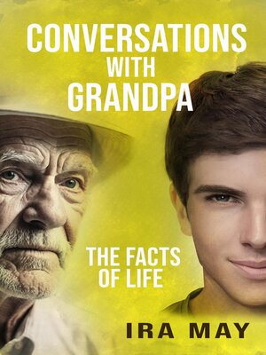 cover image of Conversations With Grandpa--The Facts of Life